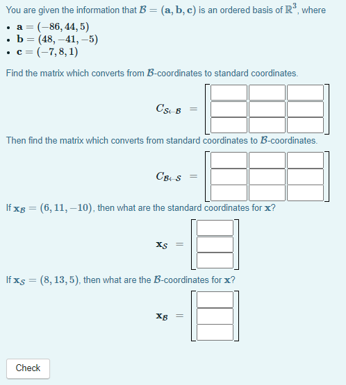 Solved You Are Given The Information That B = (a, B,c) Is An | Chegg.com