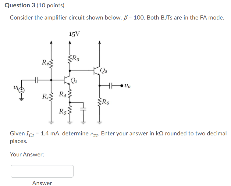 Solved Question 3 (10 Points) Consider The Amplifier Circuit | Chegg.com