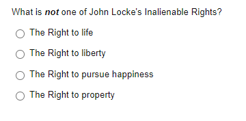Solved What is not one of John Locke's Inalienable | Chegg.com