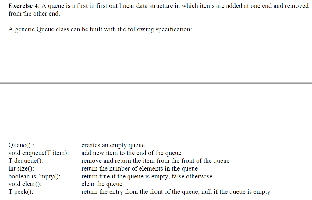 Solved Exercise 4: A queue is a first in first out linear | Chegg.com