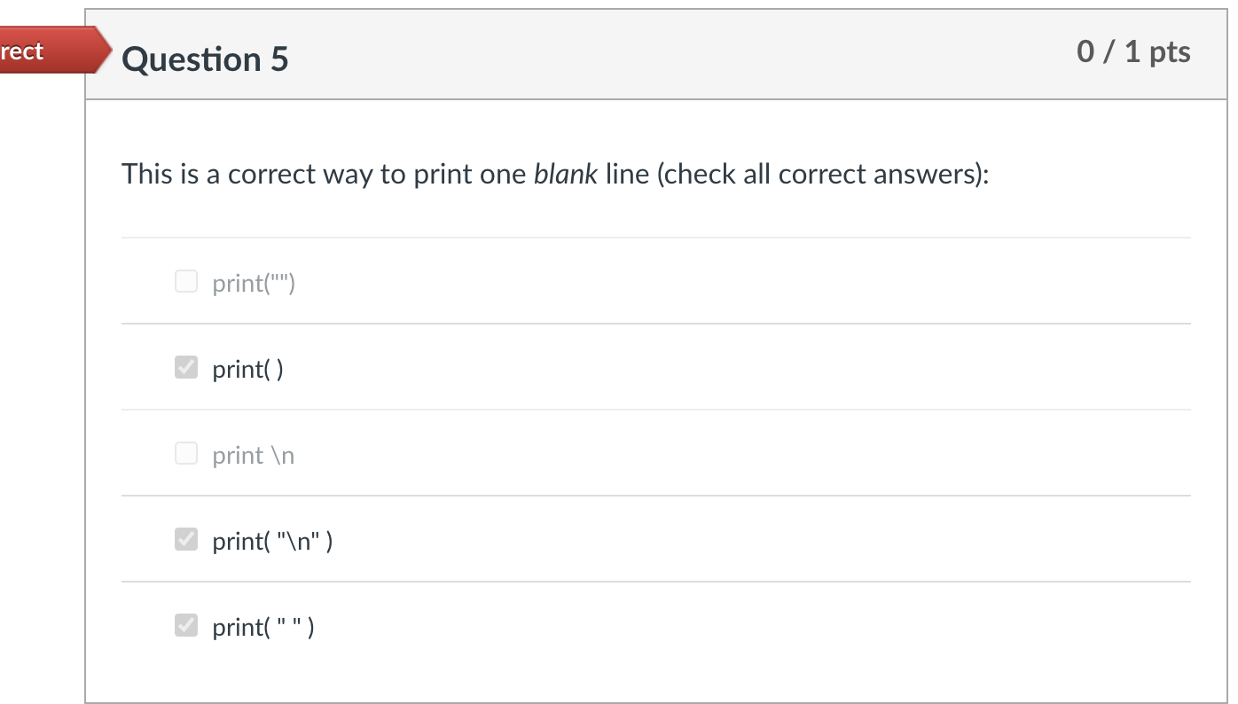 Solved rect Question 5 This is a correct way to print one | Chegg.com