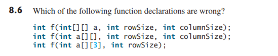 Solved 8.6 Which of the following function declarations are | Chegg.com