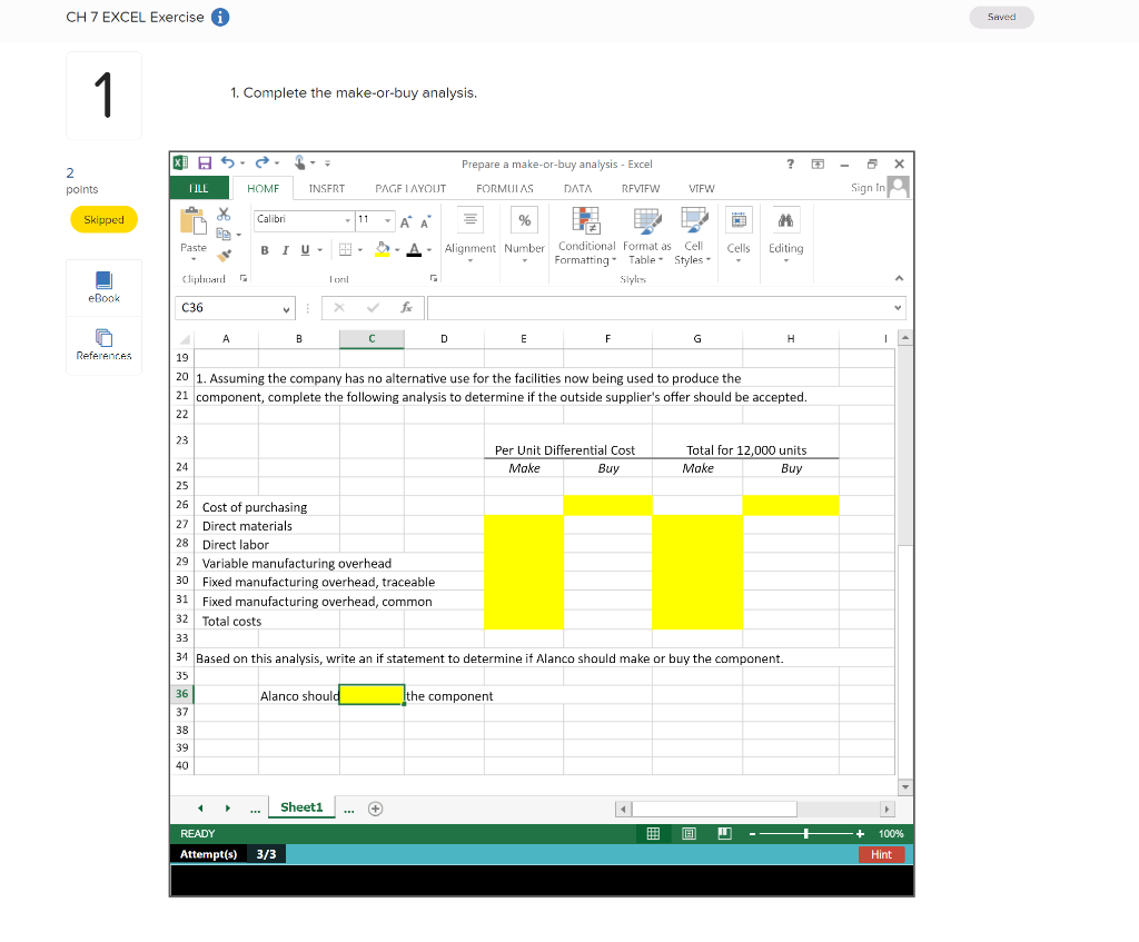 Solved CH 7 EXCEL Exercise i Saved 1 1. Complete the | Chegg.com