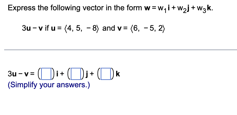 Solved Express the following vector in the form | Chegg.com