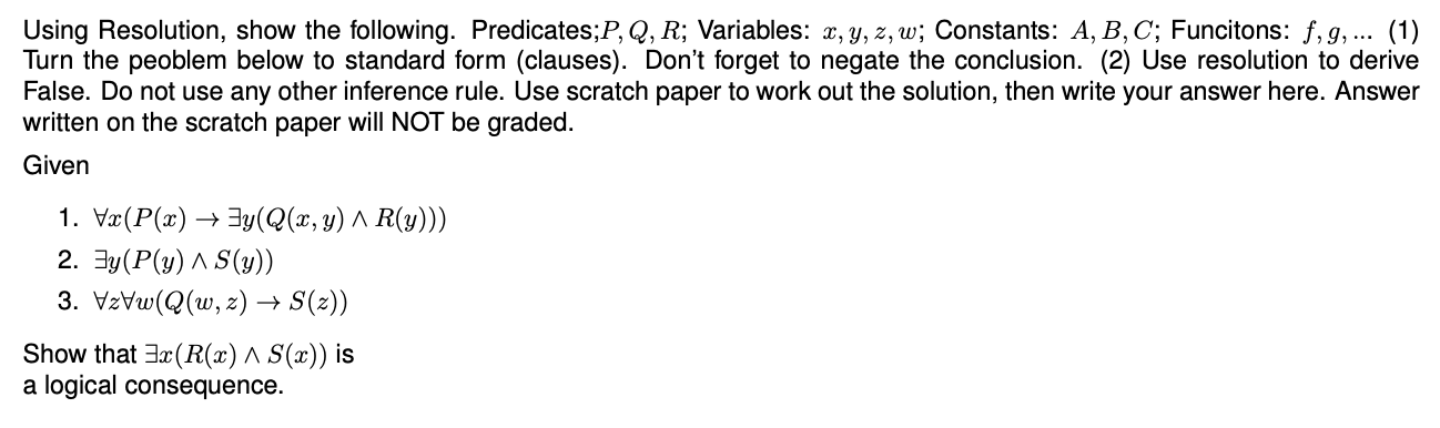 Solved Using Resolution, show the following. Predicates; | Chegg.com