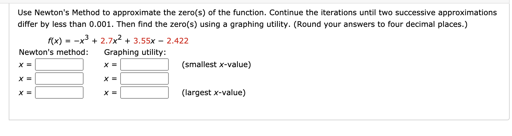 solved-use-newton-s-method-to-approximate-the-zero-s-of-the-chegg