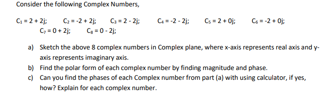 Solved Consider the following Complex Numbers, | Chegg.com