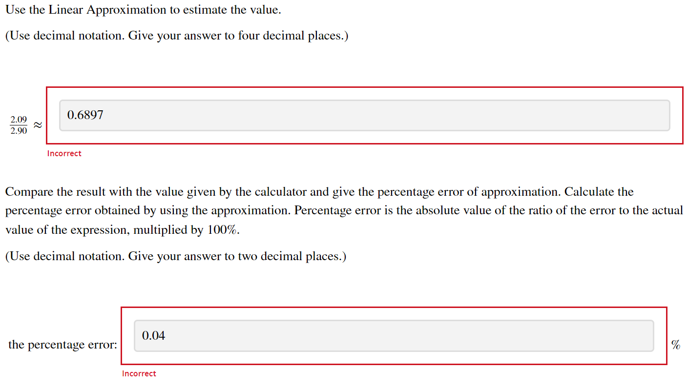 Solved Use the Linear Approximation to estimate the value. | Chegg.com