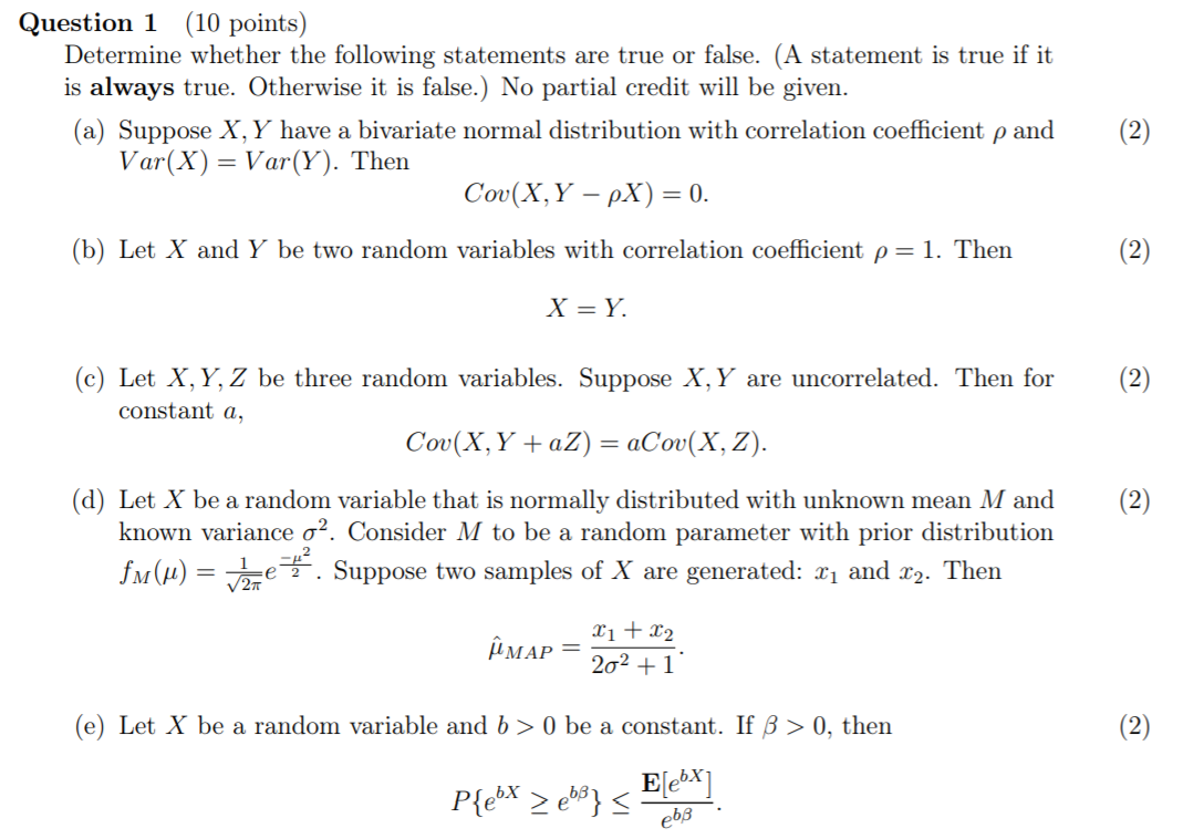 Solved: Question 1 (10 Points) Determine Whether The Follo ...