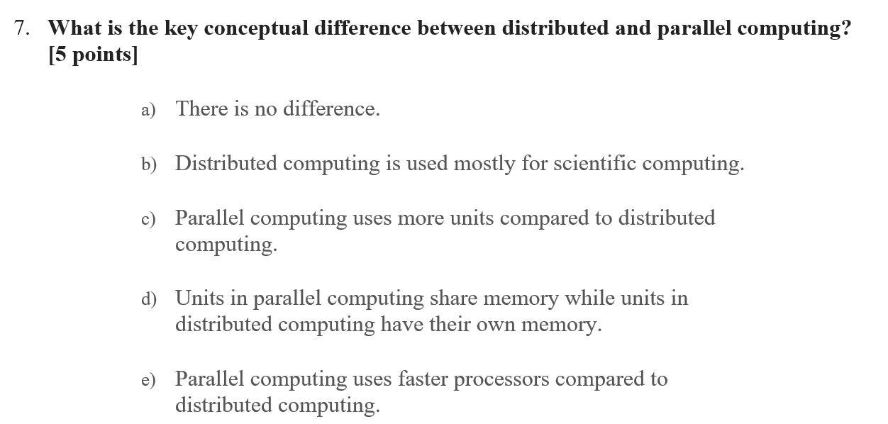 Solved 7. What is the key conceptual difference between | Chegg.com image.