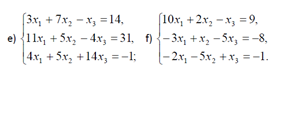 Solved 1. Solve The Following Systems By Two Methods: | Chegg.com