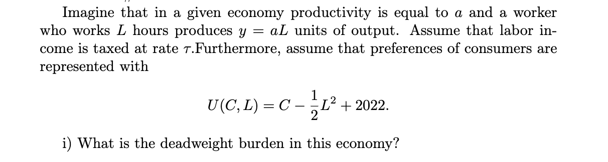 Solved Imagine that in a given economy productivity is equal | Chegg.com