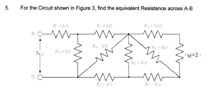 Solved 5. For the Circuit shown in Figure 3, find the | Chegg.com