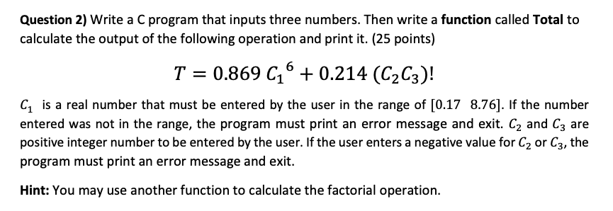 Solved Question 2) Write a C program that inputs three | Chegg.com