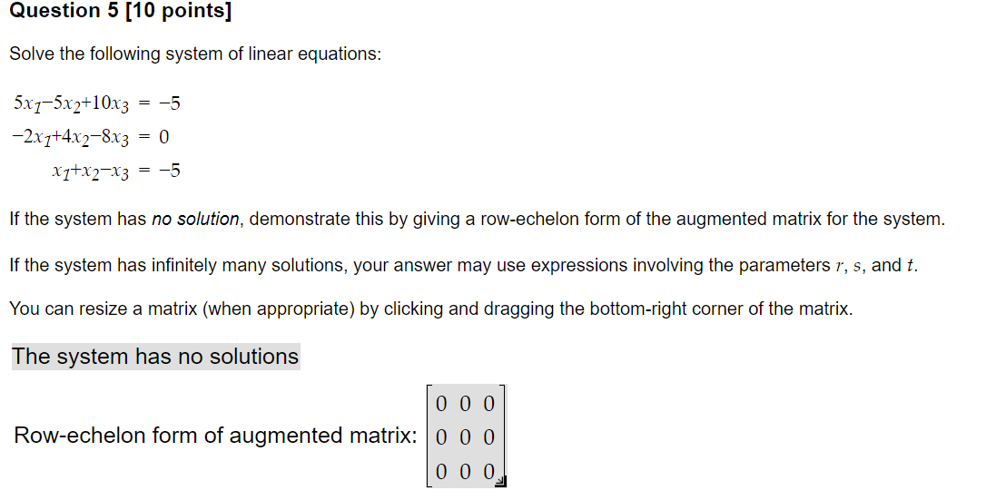 Solved Question 5 [10 points] Solve the following system of | Chegg.com