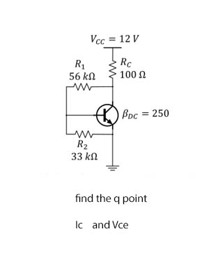 find the q point Ic and Vce