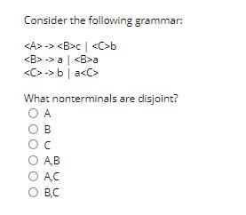 Solved Consider The Following Grammar: -> B -> | Chegg.com