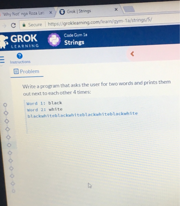 Solved 'Why Not' nga Roza Lat x / θ Grok 1 Strings C Secure | Chegg.com