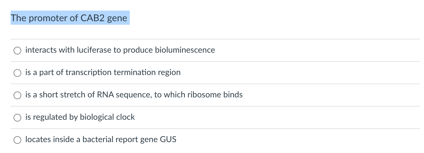Solved The promoter of CAB2 gene interacts with luciferase | Chegg.com