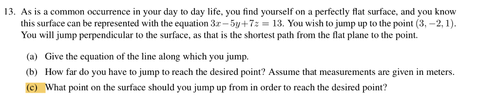 Solved 13. As is a common occurrence in your day to day | Chegg.com