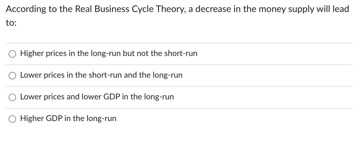 Solved According To The Real Business Cycle Theory, A | Chegg.com