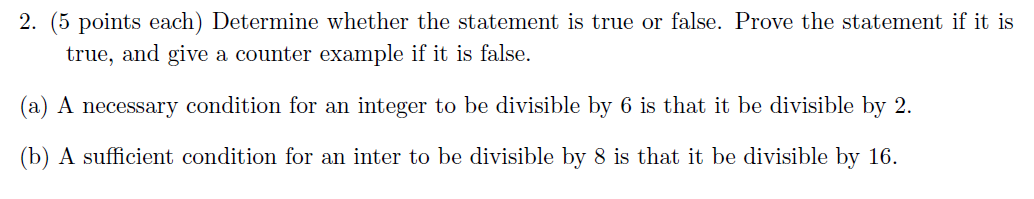Solved 2. (5 points each) Determine whether the statement is | Chegg.com