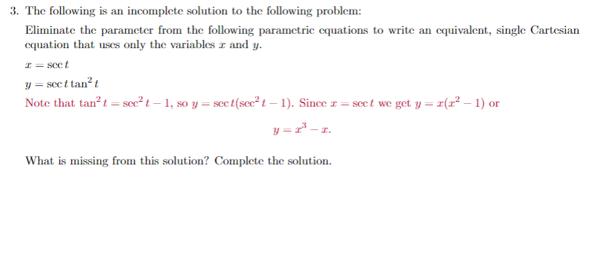 Solved 3. The following is an incomplete solution to the | Chegg.com