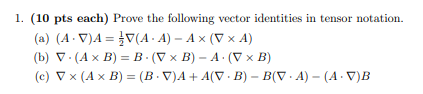 Solved 1. (10 pts each) Prove the following vector | Chegg.com