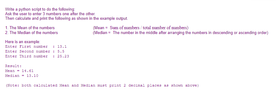 Solved Write a python script to do the following: Ask the | Chegg.com