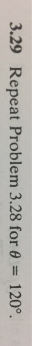 Solved Solve 3.63 which refers to question 3.29 which refers | Chegg.com