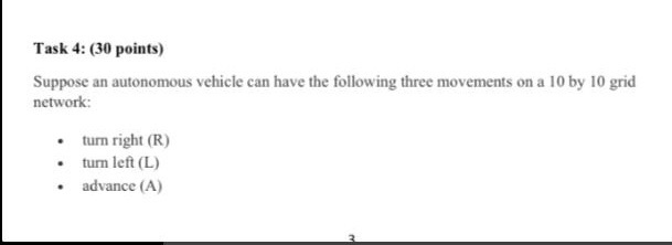 Solved Task 4: (30 points) Suppose an autonomous vehicle can | Chegg.com