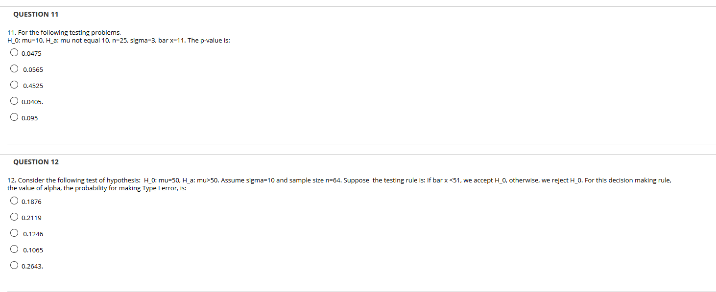 Solved Question 11 11 For The Following Testing Problems Chegg Com