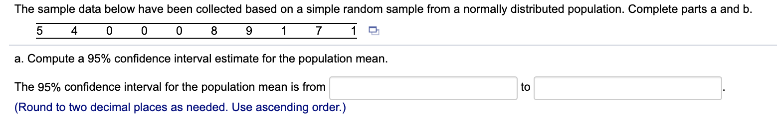 Solved The sample data below have been collected based on a | Chegg.com