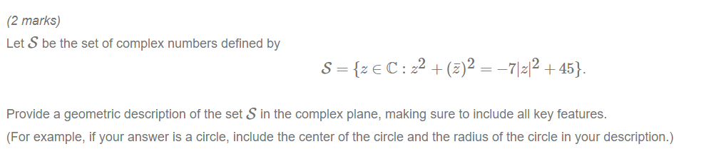Solved (2 marks) Let S be the set of complex numbers defined | Chegg.com