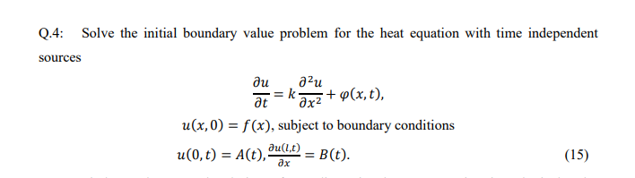 Solved ди Q.4: Solve the initial boundary value problem for | Chegg.com