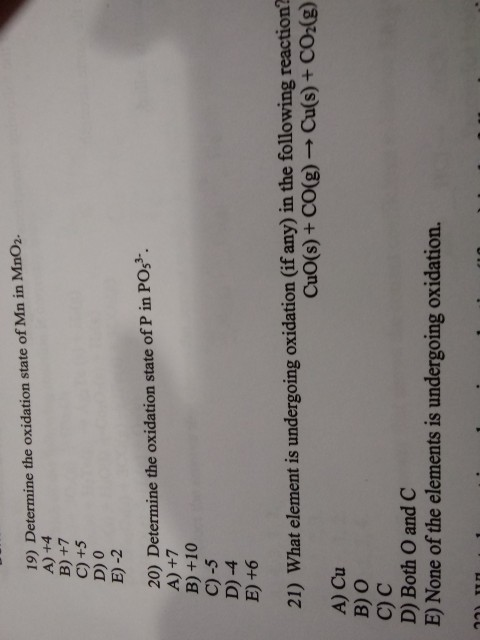 Solved 19) Determine the oxidation state of Mn in MnO2. A) | Chegg.com
