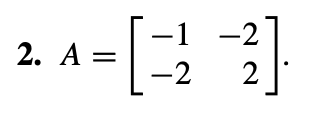 Solved For Problems 1−15, determine whether the given matrix | Chegg.com