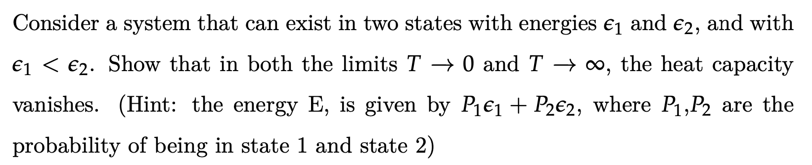 Solved Consider a system that can exist in two states with | Chegg.com