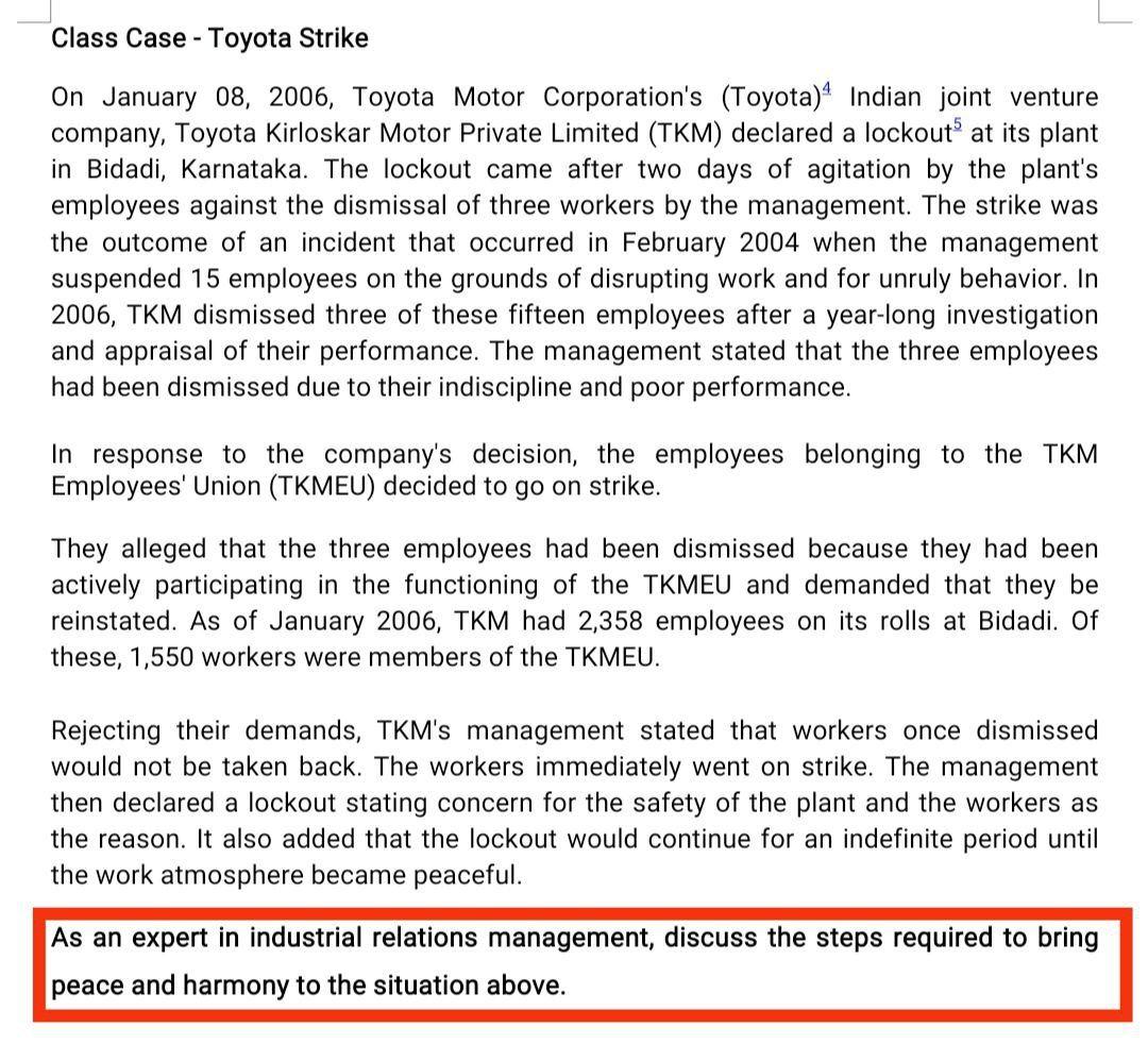 Class Case - Toyota Strike
On January 08, 2006, Toyota Motor Corporations (Toyota) Indian joint venture
company, Toyota Kirl