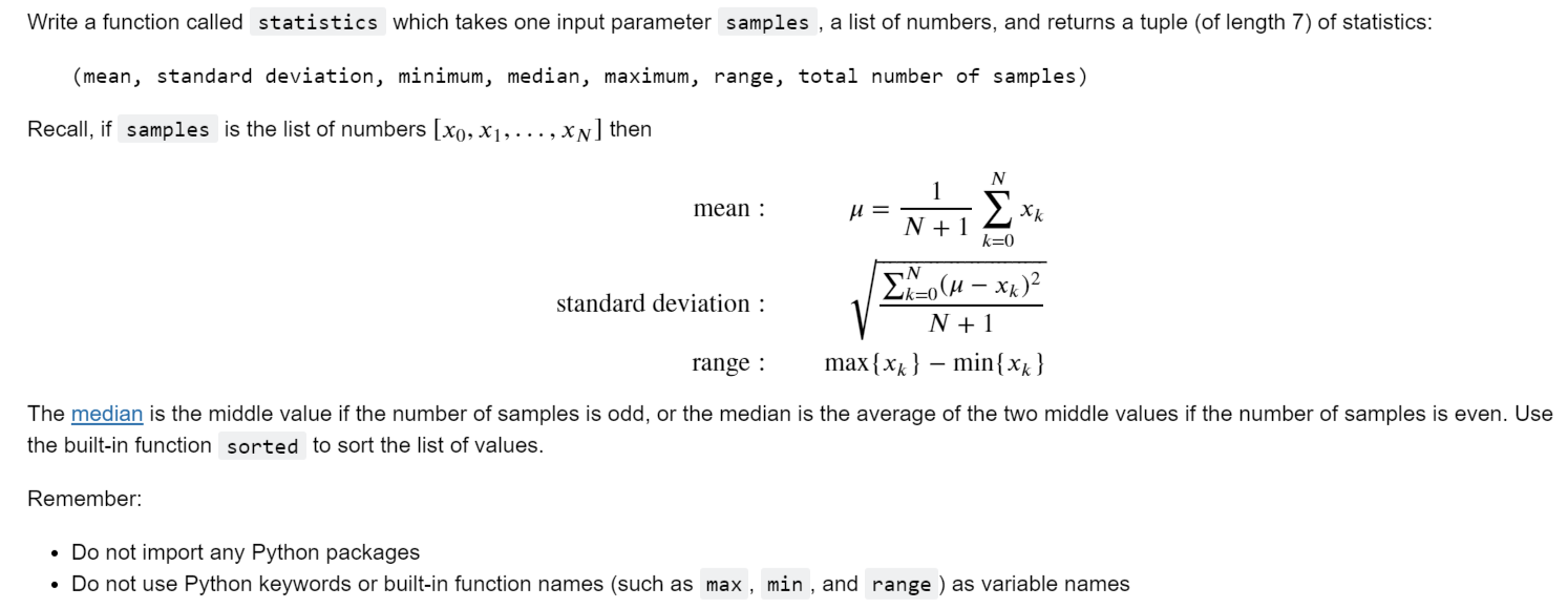 Solved Write a function called statistics which takes one | Chegg.com
