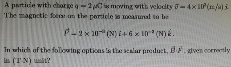Solved A particle with charge q = 2 C is moving with | Chegg.com