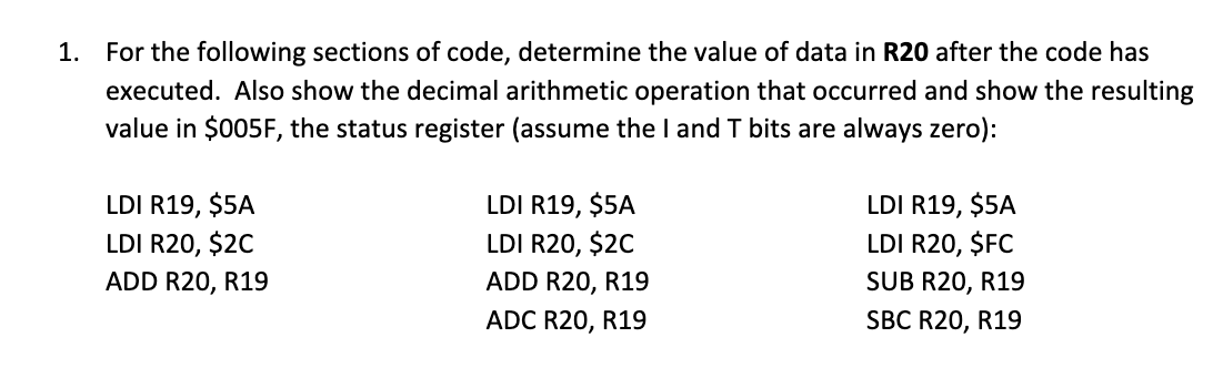 Solved 1. For the following sections of code, determine the | Chegg.com