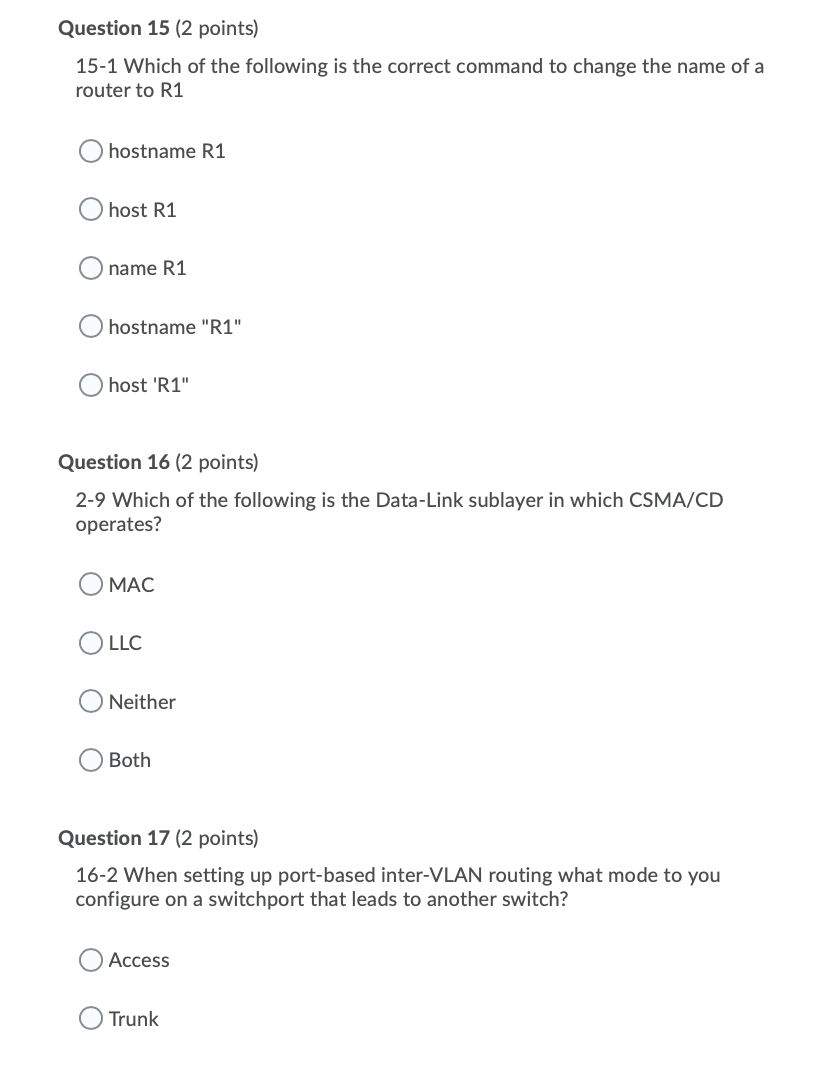 Solved Question 15 (2 points) 15-1 Which of the following is | Chegg.com