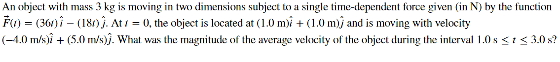 Solved An object with mass 3 kg is moving in two dimensions | Chegg.com