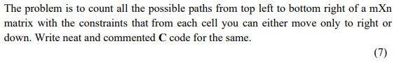 Solved The Problem Is To Count All The Possible Paths From | Chegg.com