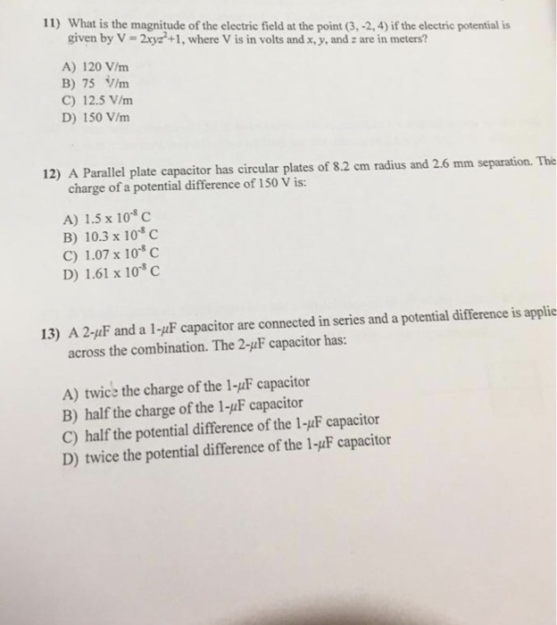 Solved 11) What is the magnitude of the electric field at | Chegg.com