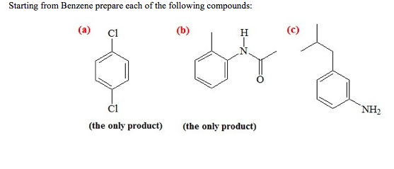 Solved Starting From Benzene Prepare Each Of The Following | Chegg.com