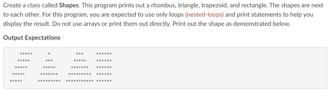 Solved Create a class called Shapes. This program prints out | Chegg.com