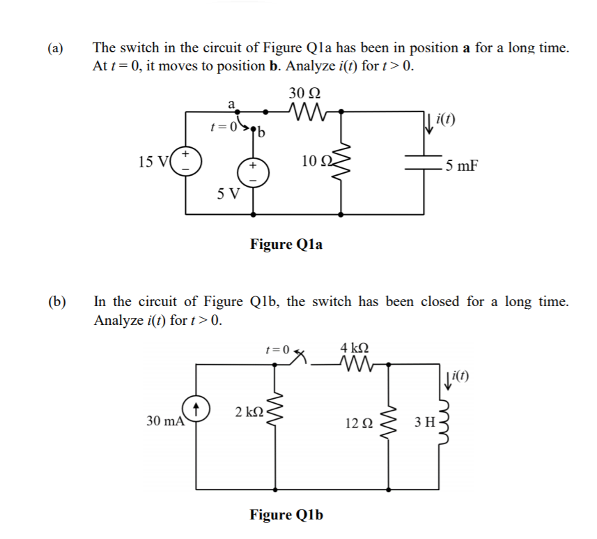 Solved (a) The switch in the circuit of Figure Qla has been | Chegg.com