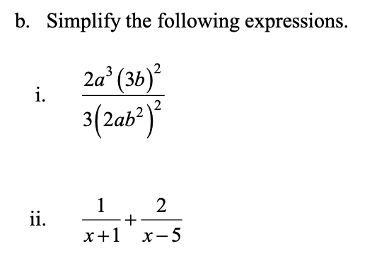 Solved b. Simplify the following expressions. 2a (36) i. 3 | Chegg.com